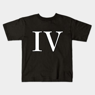 Roman Numeral 4 IV Kids T-Shirt